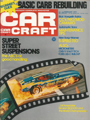 CAR CRAFT 1975 FEB - DAMN YANKEE, MAKE A PRO MOD*